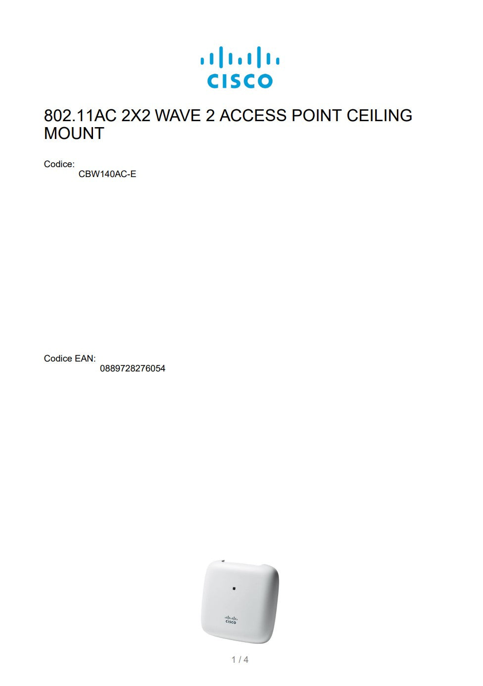 CISCO CBW140AC-E 802.11AC 2X2 WAVE 2 ACCESS POINT CEILING MOUNT